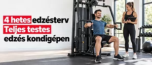 4 hetes teljes testes edzésterv multifunkciós kondigépen kezdőknek